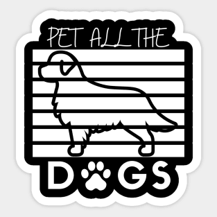 Pet All The Dogs Awesome Dog MOM, Dog Mom Dad dog. for women and man Sticker